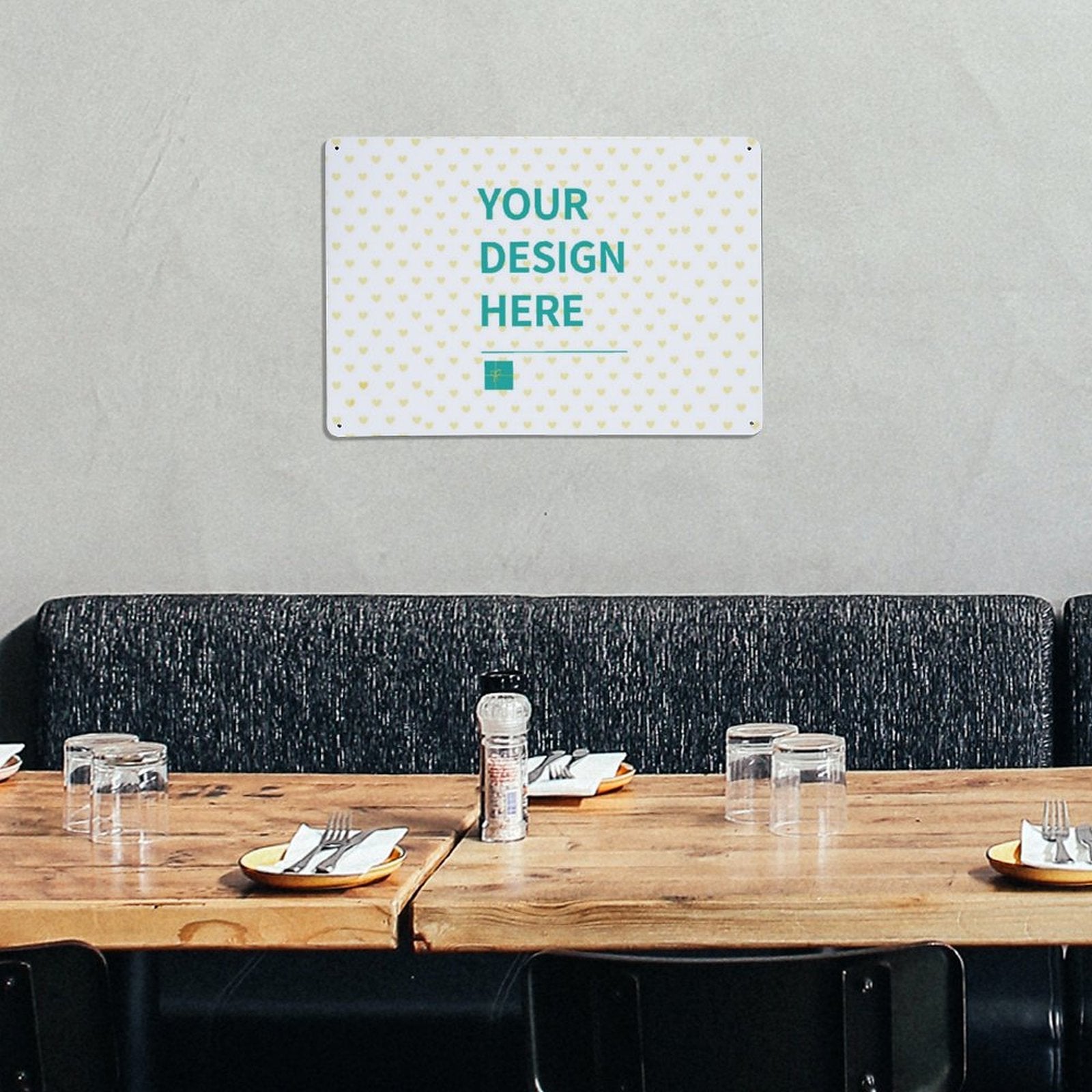 Personalized aluminum sign with 'YOUR DESIGN HERE' in a restaurant setting, wall art home decor. Perfect for customization.