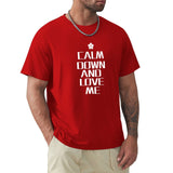 Men's red cotton crew neck t-shirt with "CALM DOWN AND LOVE ME" print, short sleeve tee.