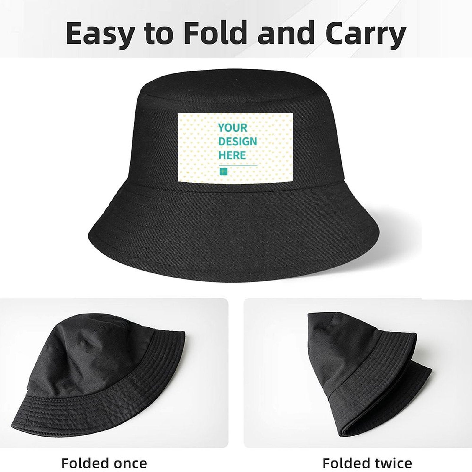 Custom black bucket hat with 'YOUR DESIGN HERE' design, easy to fold, for fishing, hiking, travel, made in USA