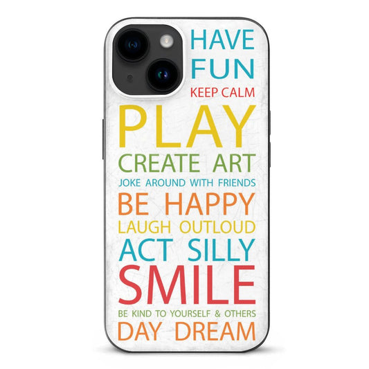 iPhone 15 case with uplifting messages like "Have Fun" and "Create Art", anti-slip and shockproof design, MyArtsyGift