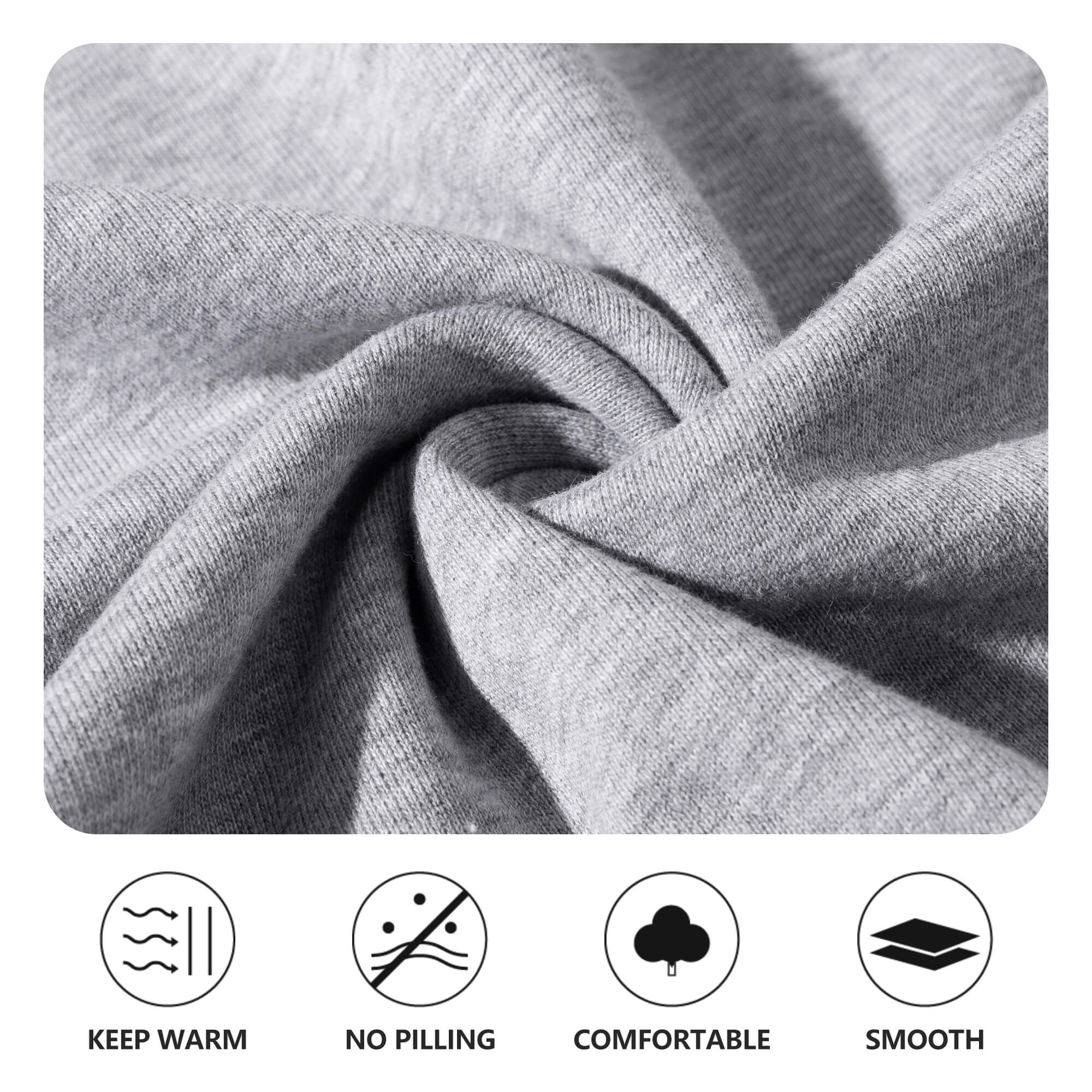 Grey cotton sweatshirt detail, soft and comfortable, featuring 'Keep Warm', 'No Pilling', and 'Smooth' properties.