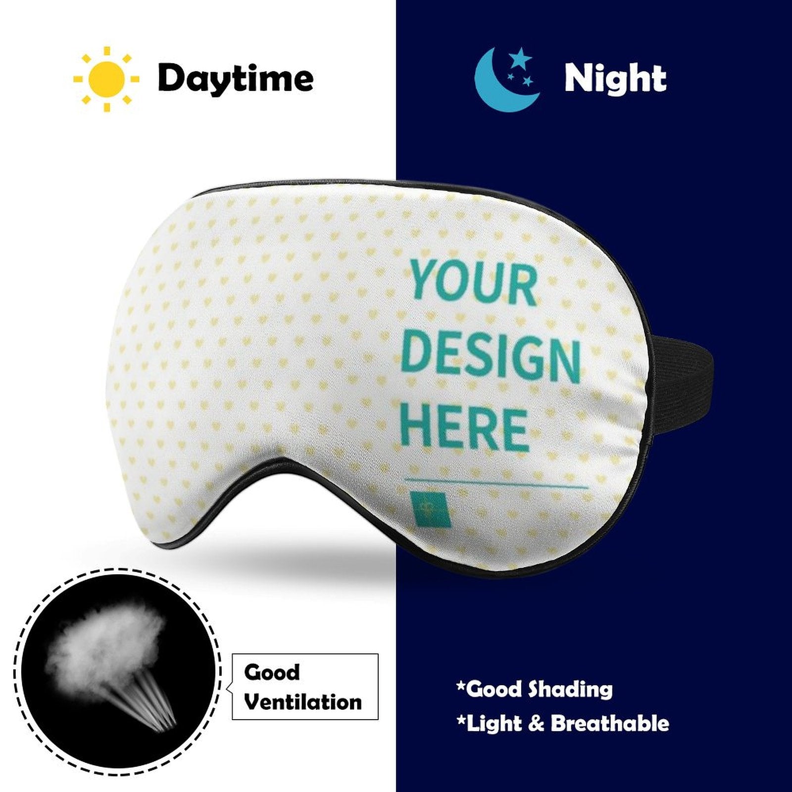 Customizable eye mask with "YOUR DESIGN HERE" for personalized sleep, good ventilation and light blocking.