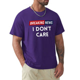 Men's purple Breaking News I Don't Care t-shirt, classic crew neck tee for men. Cotton blend, short sleeve.
