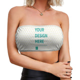 Custom Tube Top for Woman Personalized Seamless Bralettes, Your Design Here, soft and comfortable for summer.