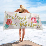 Personalized beach towel, 'be classy and fabulous' floral design, microfiber beach accessory