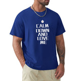 Blue crew neck t-shirt with "Calm Down and Love Me" print. Cotton men's tee, MyArtsyGift
