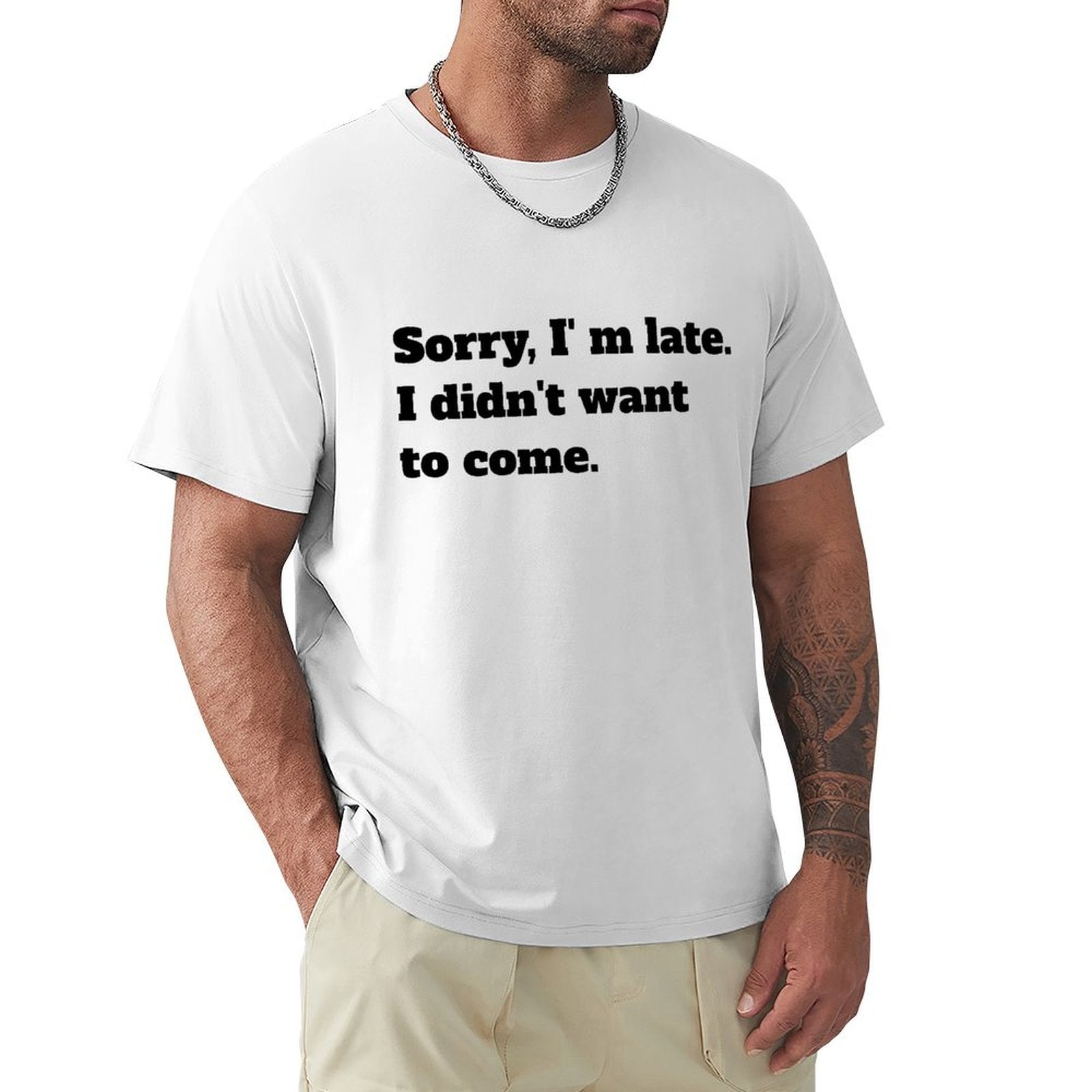 Men's white t-shirt with funny quote, classic tee, casual wear for men, S-6XL