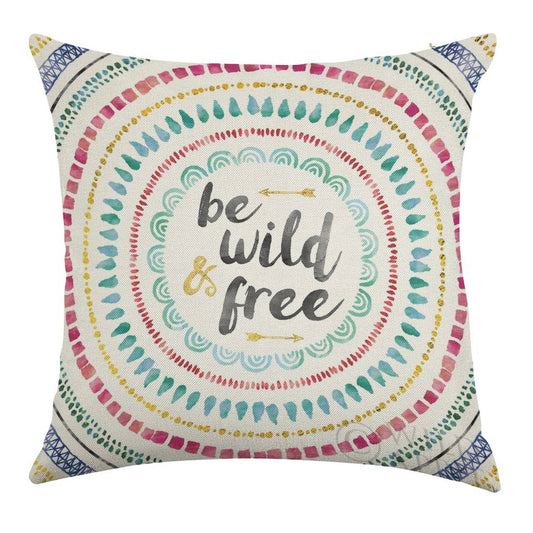 Linen pillow case with be wild and free text, colorful mandala design