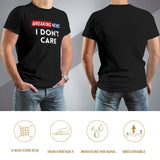 Men's black crew neck t-shirt with "Breaking News I Don't Care" graphic, comfortable and breathable cotton.