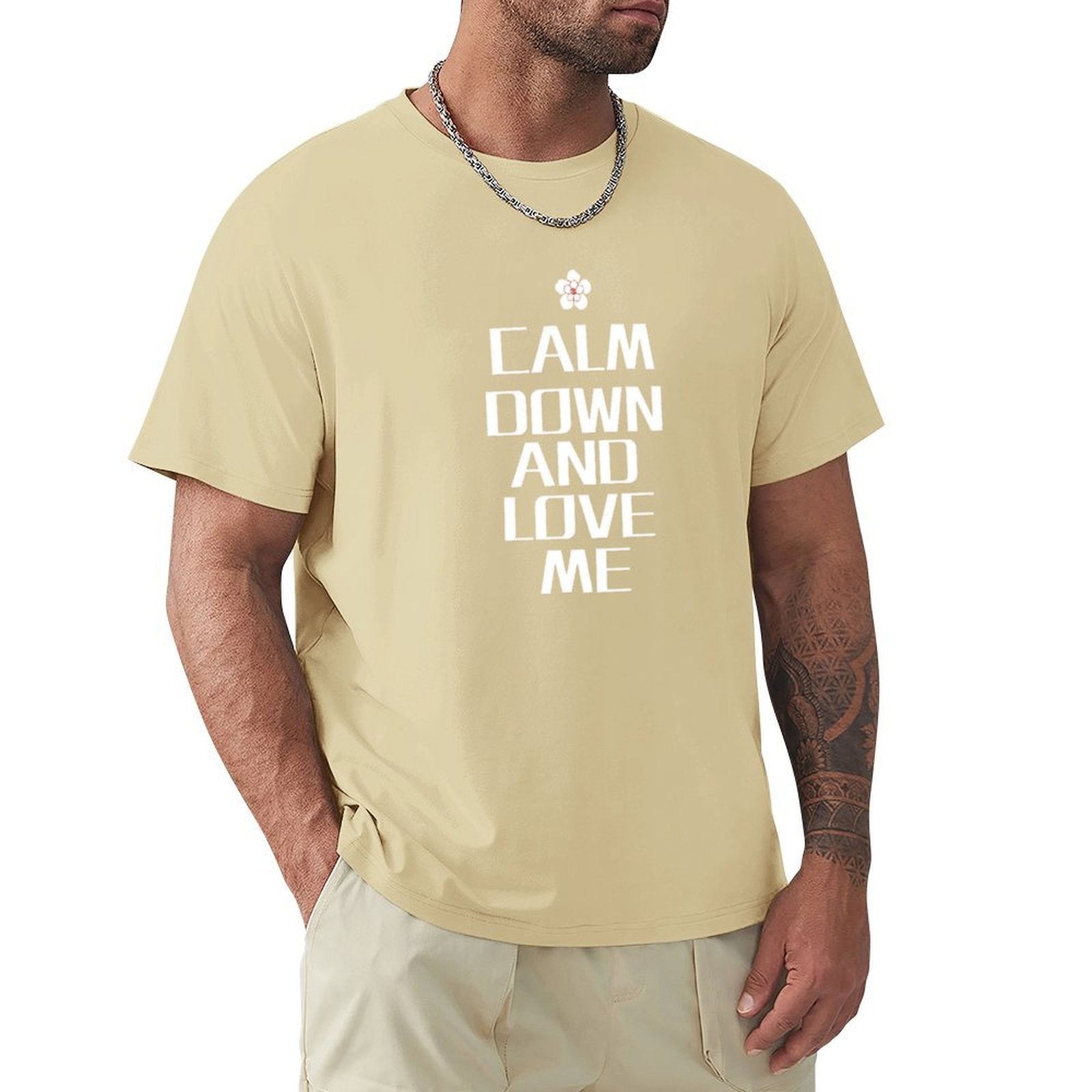 Men's Calm Down And Love Me crew neck t-shirt in light tan, MyArtsyGift. Available in sizes S-6XL. Classic cotton tee.