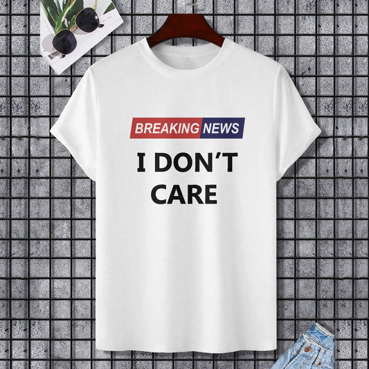 White Gildan Unisex T-shirt with "Breaking News I Don't Care" print. Comfortable cotton tee for everyday wear, MyArtsyGift.
