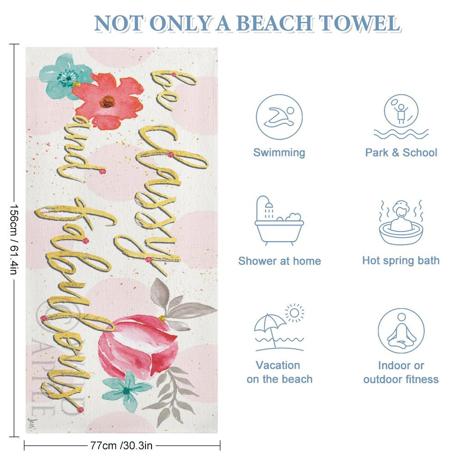 Personalized microfiber beach towel, watercolor floral, 'be classy and fabulous' design, perfect for beach or vacation.