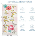 Personalized microfiber beach towel, watercolor floral, 'be classy and fabulous' design, perfect for beach or vacation.