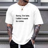 White Gildan unisex t-shirt with funny quote, comfortable cotton tee.