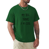 Men's green short sleeve crew neck t-shirt with 'My Dog Thinks I'm Cool' print, cotton tee.