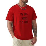Men's red t-shirt with 'My Dog Thinks I'm Cool' print, classic tee for dog lovers, MyArtsyGift