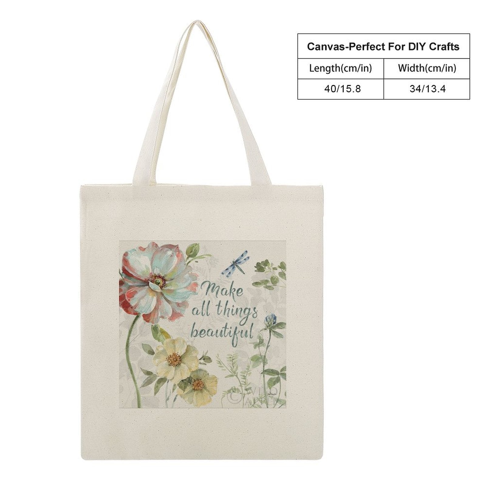 Canvas tote bag with floral print and inspirational quote: Make all things beautiful.