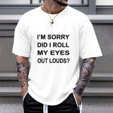 White Gildan Unisex T-shirt with a funny quote, perfect for self-expression and affordable personalization.