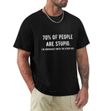 Black crew neck t-shirt with printed graphic, for men; Classic Tees for men; 70% of People are Stupid