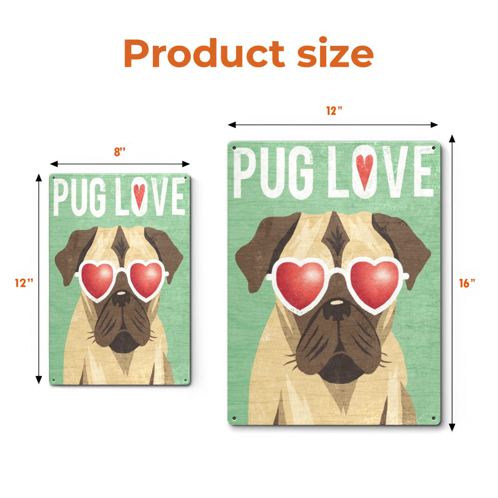 Metal pug sign with heart sunglasses, product size guide, USA made iron wall art for dog lovers