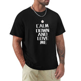 Men's black short-sleeve t-shirt with white text: Calm Down and Love Me. Classic crew neck tee.