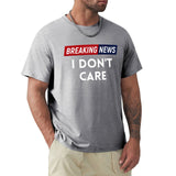 Men's gray crew neck t-shirt with Breaking News I Don't Care graphic. Classic tee for men.