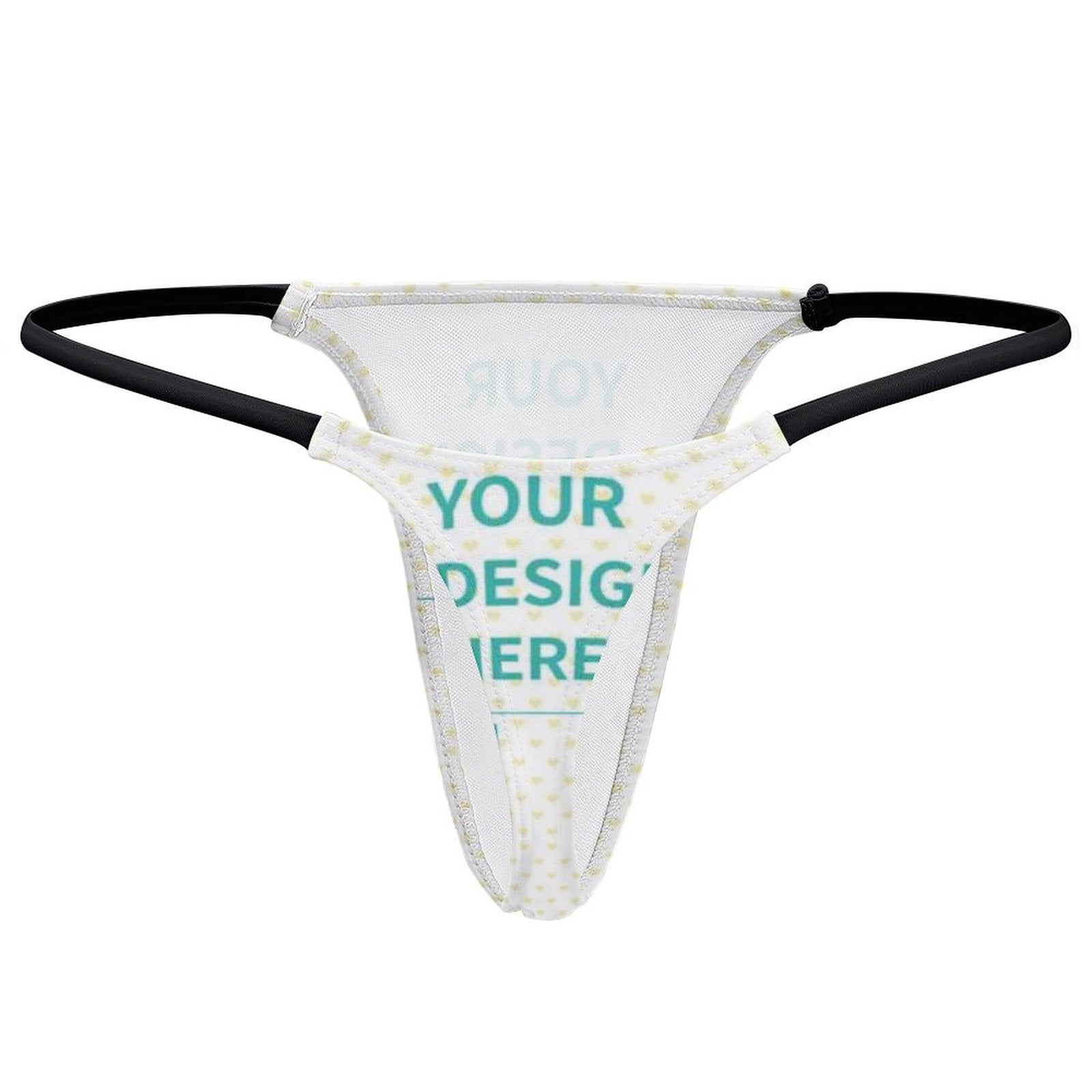 Personalized thong for women, featuring YOUR DESIGN HERE text, custom panties, white fabric