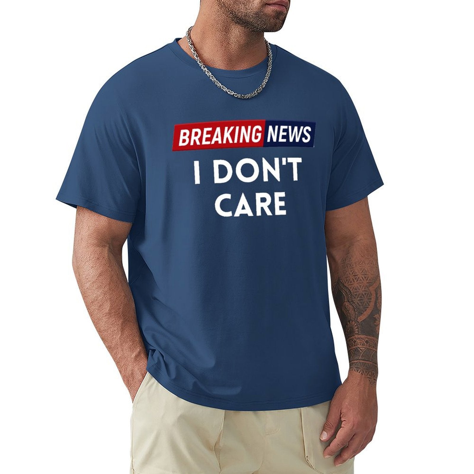 Men's blue Breaking News I Don't Care t-shirt - Classic crew neck tee for men, cotton