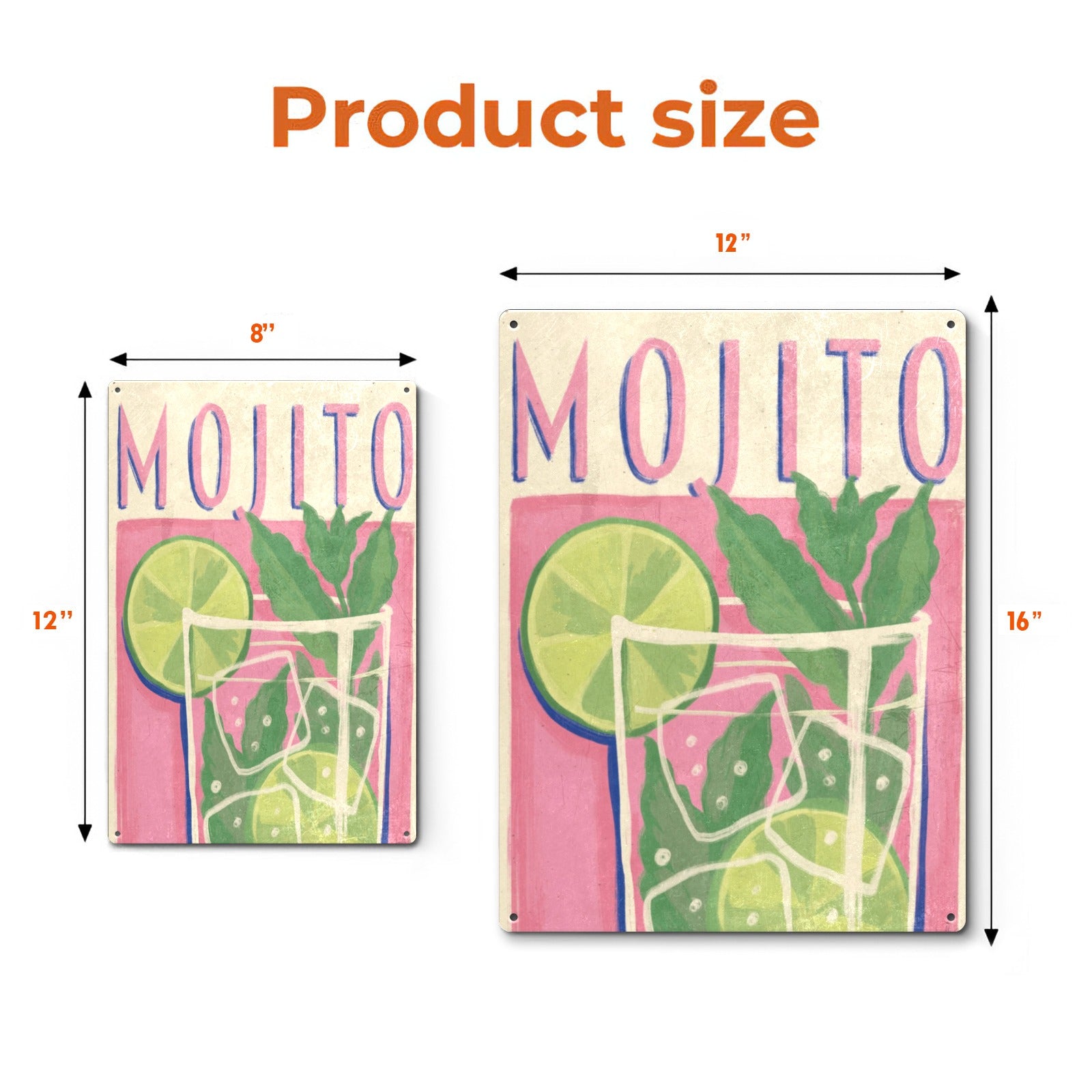 Mojito cocktail tin sign, size comparison: 8x12 inch and 12x16 inch, iron wall art with a colorful drink illustration.