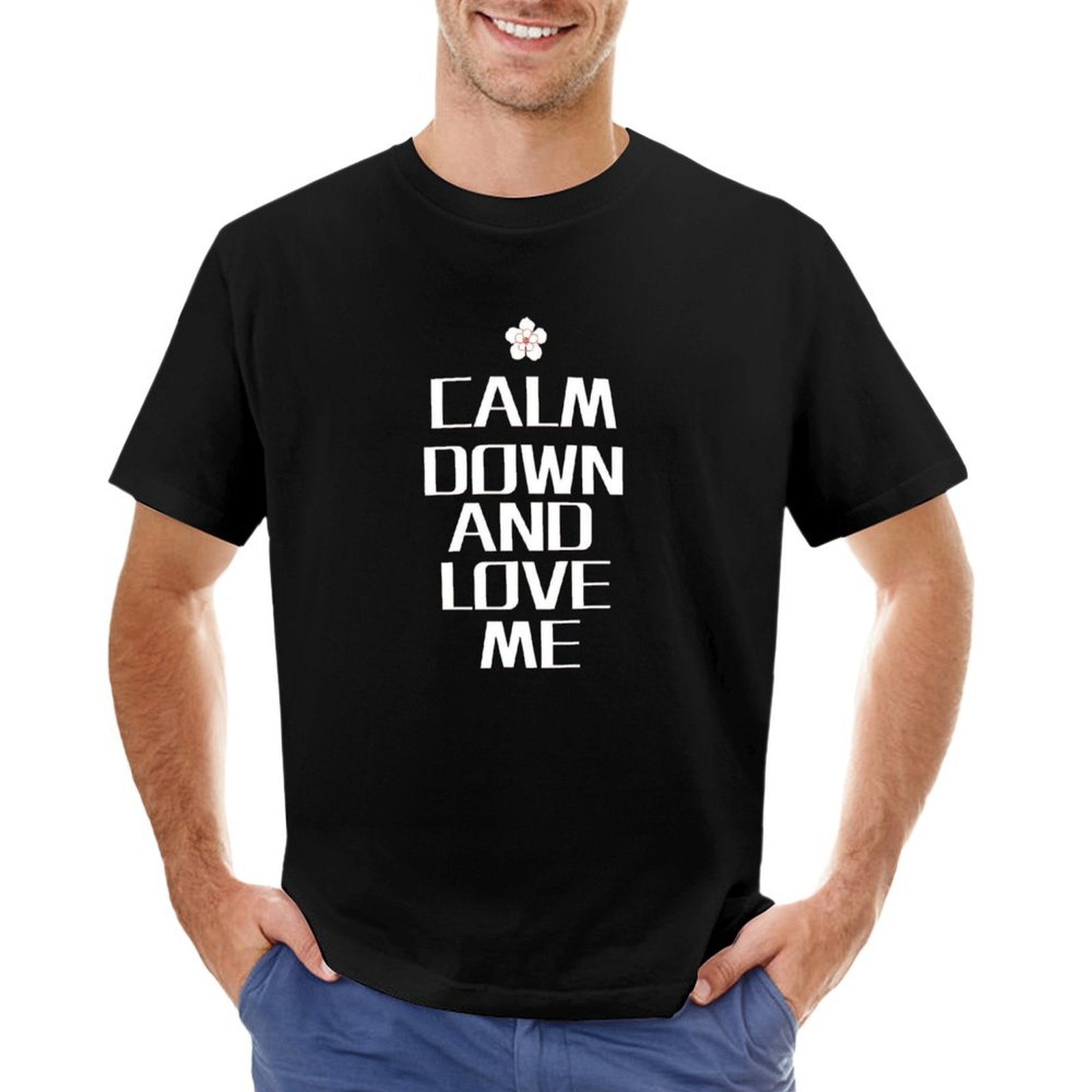 MyArtsyGift Men's black short-sleeve t-shirt with 'Calm Down And Love Me' print. Classic crew neck tee.