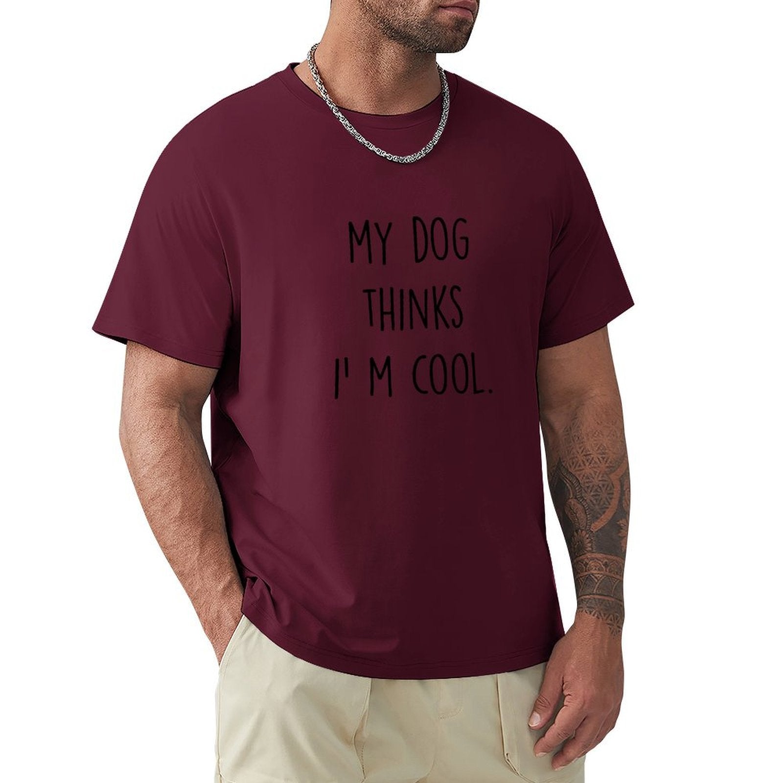 Men's maroon crew neck t-shirt with dog lover quote, MyArtsyGift classic tee.