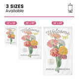 Double sided garden flag with zinnias and welcome text. Available in 3 sizes, farmhouse decor