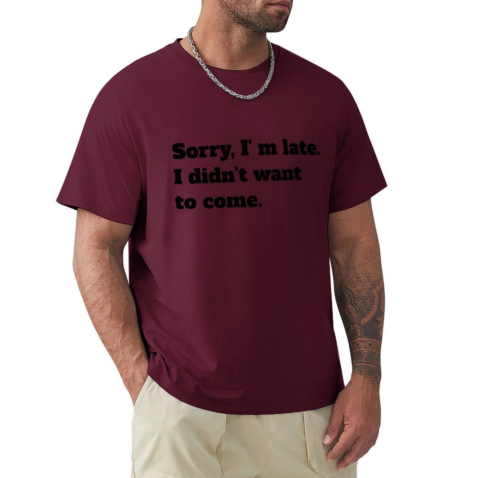 Maroon crew neck t-shirt with funny quote for men. Classic tee from MyArtsyGift.