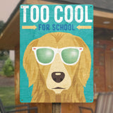 Vintage metal sign, Golden Retriever dog with sunglasses, "Too Cool For School" design, perfect for home decor.