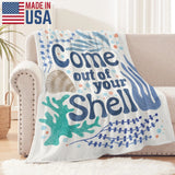 Coastal blue seashell flannel blanket with 'Come out of your Shell' quote, soft blanket made in USA