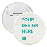 Customizable pin badge with 'YOUR DESIGN HERE' text, perfect for gifts and personalization.