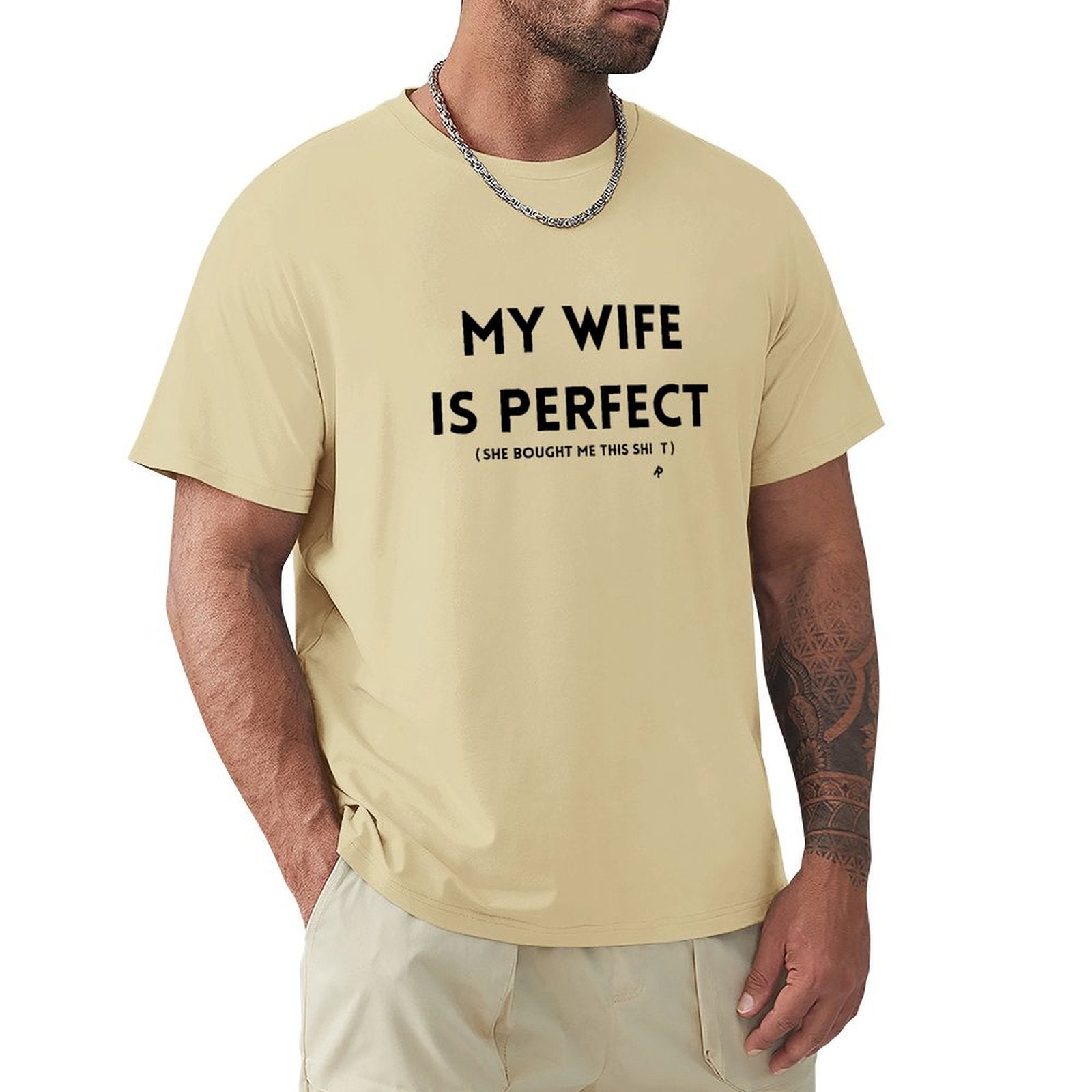 Men's light tan cotton t-shirt with funny quote about wife, perfect gift for husband, MyArtsyGift