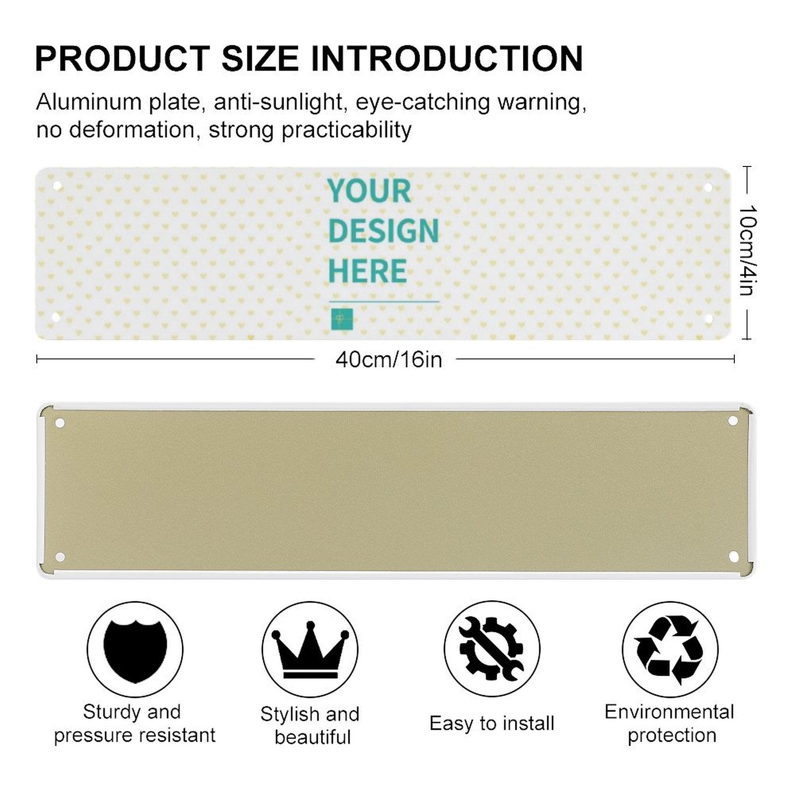 Custom metal sign dimensions, personalized outdoor sign with 'YOUR DESIGN HERE' and metal sign features.