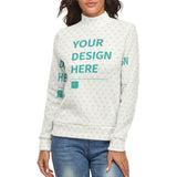 Customizable women's turtleneck sweater with 'YOUR DESIGN HERE' design, perfect for a personalized gift.