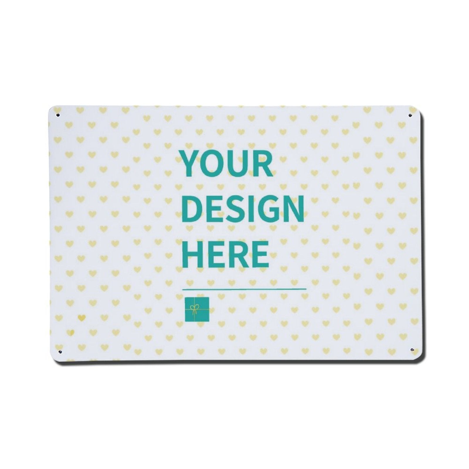 Personalized tin sign with 'Your Design Here' message and heart pattern, for wall, home, office, made in USA.