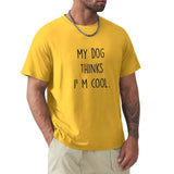 Yellow short sleeve crew neck t-shirt for men with 'My Dog Thinks I'm Cool' print, classic fit.