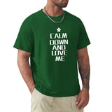 Green men's crew neck t-shirt with 'Calm Down and Love Me' print, MyArtsyGift apparel