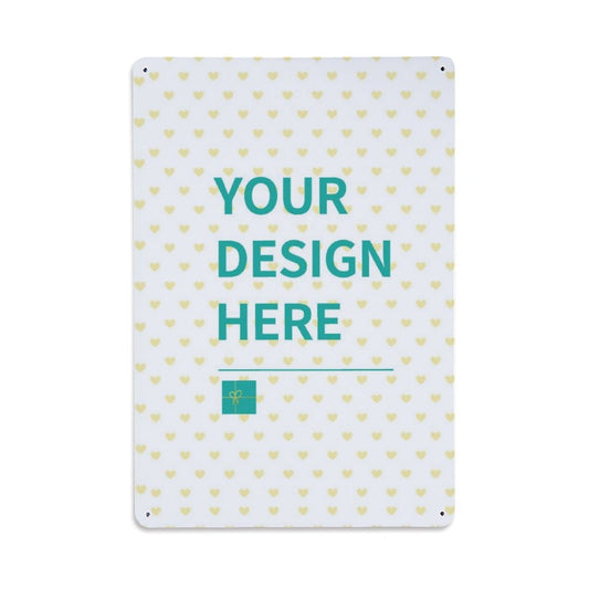 Personalized custom aluminum sign with "YOUR DESIGN HERE" text, suitable for wall or outdoor use.