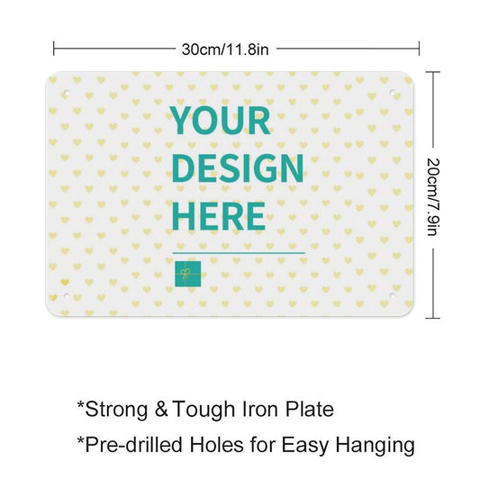 Customizable metal tin sign for MyArtsyGift, 'Your Design Here' design, durable iron plate, perfect for personalized gifts.