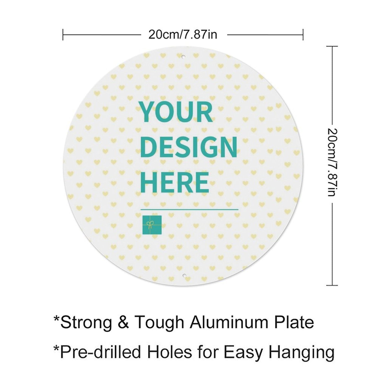 Personalized aluminum plaque with 'Your Design Here', heart pattern, pre-drilled holes for easy hanging, perfect gifts.