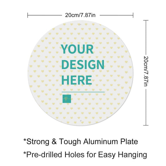 Personalized aluminum plaque with 'Your Design Here', heart pattern, pre-drilled holes for easy hanging, perfect gifts.