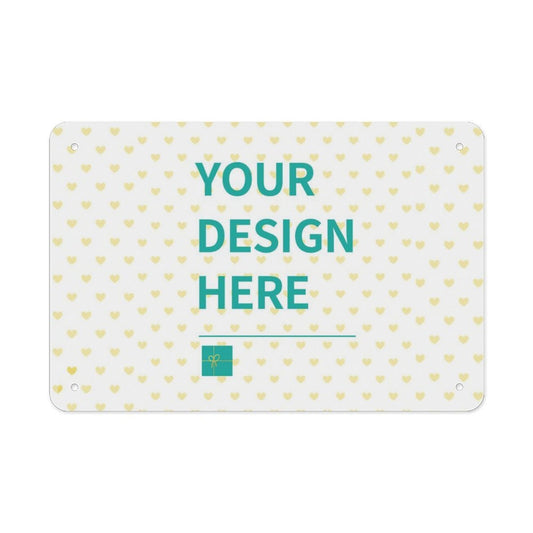 Customizable metal tin sign with your own design, made in USA. Perfect for personalized gifts
