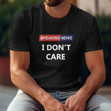 i don't care Gildan Unisex T-shirt (180g)